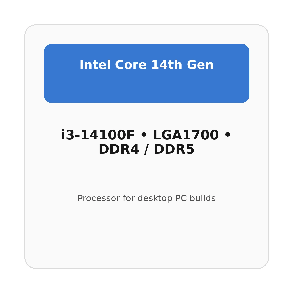 מעבד Intel Core i3 i3-14100F