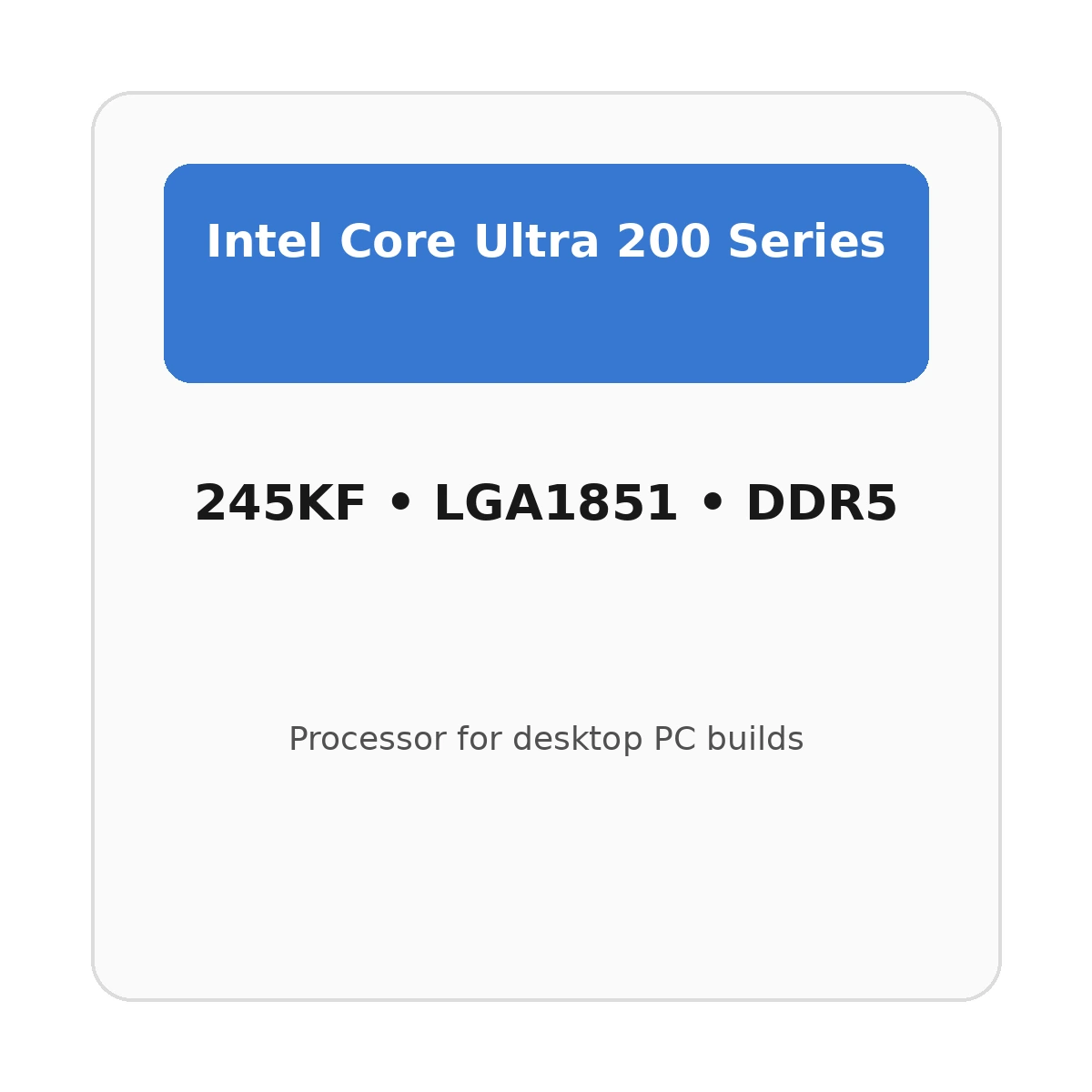 מעבד Intel Core Ultra 5 245KF